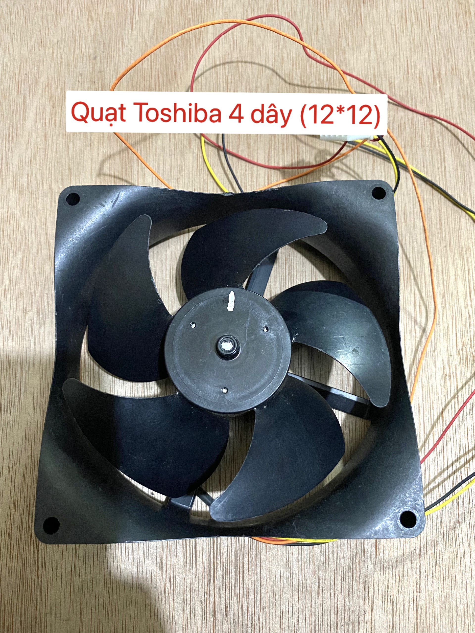 Quạt tủ lạnh Toshiba 4 dây 12V