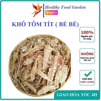 KHÔ TÔM TÍT ( BỀ BỀ KHÔ) THƠM NGON THƯỢNG HẠNG- ĐẶC SẢN ĐỘC ĐÁO CÀ MAU