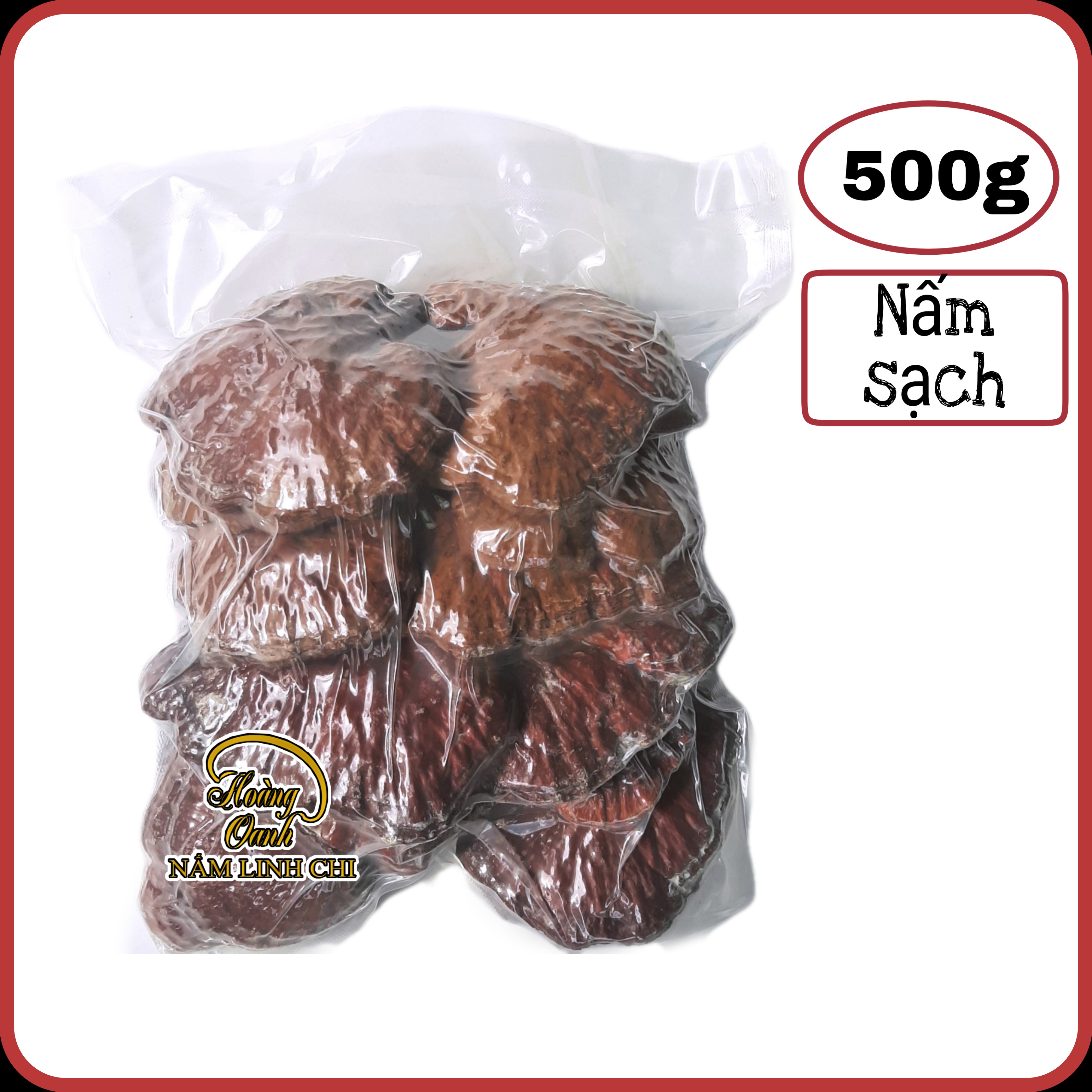 Nấm Linh Chi Đỏ 500g - HỒNG CHI NHẬT BẢN (Hồng Chi giống Nhật Bản trồng tại Việt Nam)