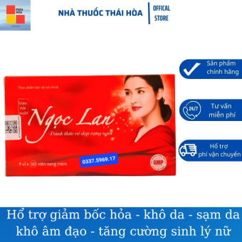 VIÊN UỐNG TĂNG CƯỜNG NỘI TIẾT TỐ NGỌC LAN - GIẢM BỐC HỎA - KHÔ ÂM ĐẠO - LÀM ĐẸP DA - TĂNG CƯỜNG SINH LÝ NỮ