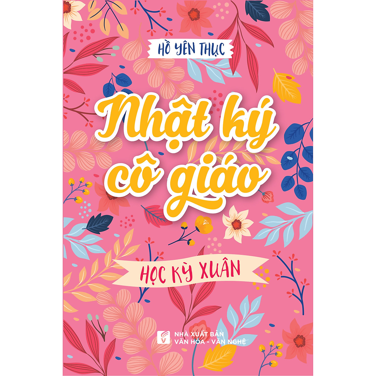 Nxbhcm - sách nhật ký cô giáo - học kỳ xuân