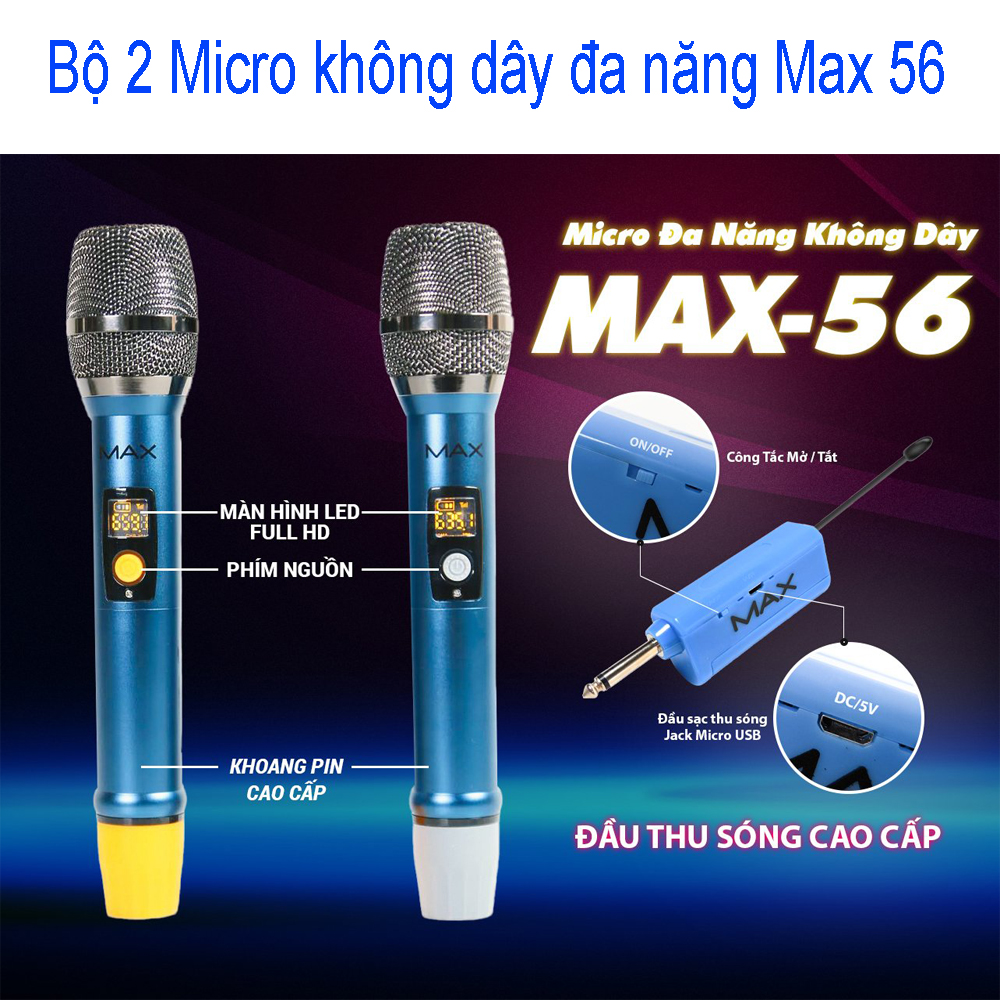 Bộ 2 Micro không dây đa năng Max 56 - Nâng cấp từ Max 39 - Hút âm tốt, chống hú hiệu quả - Sạc pin ngay trên mic - Sử dụng pin sạc dung lượng cao - Màn hình LCD hiển thị tần số - Phù hợp mọi thiết bị , BH UY TÍN 1 NĂM