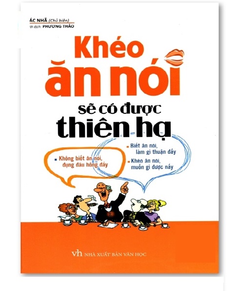Sách: khéo ăn nói sẽ có được thiên hạ