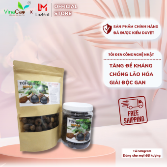 Tỏi đen Osaka - Tỏi cô đơn lên men công nghệ Nhật Bản tốt cho sức khỏe _Vinacao_