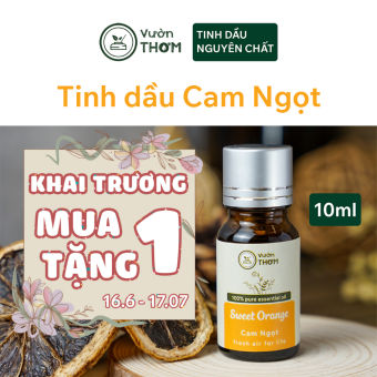 Tinh Dầu Cam Ngọt Nguyên Chất 10ml - Mua 1 tặng 1 - Tinh dầu thiên nhiên thơm phòng Vườn Thơm