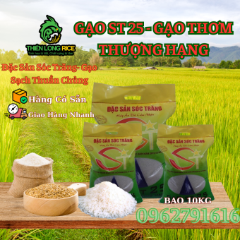 Gạo ST 25 Đặc Sản Sóc Trăng - Gạo Thơm Thượng Hạng Bịch 10 KG