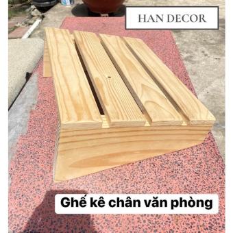 GHẾ KÊ CHÂN , GHẾ GÁC CHÂN GIÀNH CHO VĂN PHÒNG BÀN HỌC GỖ THÔNG