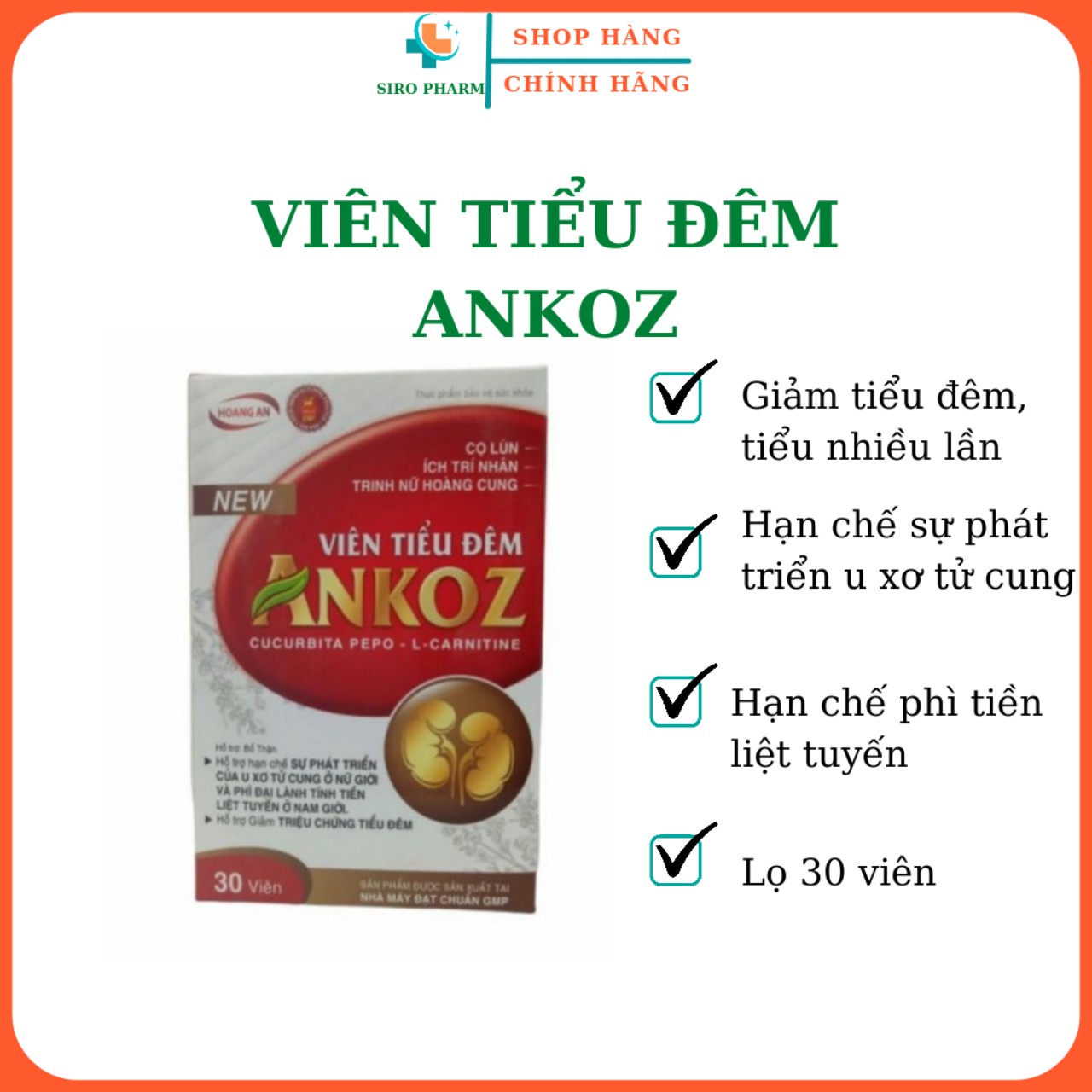 Viên tiểu đêm ANKOZ  hỗ trợ bổ thận giảm tiểu đêm, tiểu nhiều lần ( lọ 30 viên)