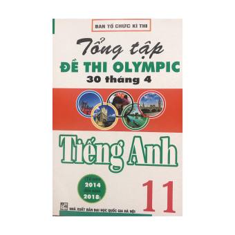 Tổng tập đề thi olympic 30 tháng 4 tiếng anh 11