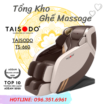 Ghế massage TAISODO TS-660 massage toàn thân trị liệu Nhật Bản - Gọi ngay 0963516961 nhận ngay mã giảm giá ghế massage - Tự hào thương hiệu TAISODO