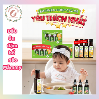 Dầu ăn dặm bổ não Mămmy, dầu Olive, dầu cá hồi, dầu hạt lanh 30ml-100ml, dầu chiên xào 100ml