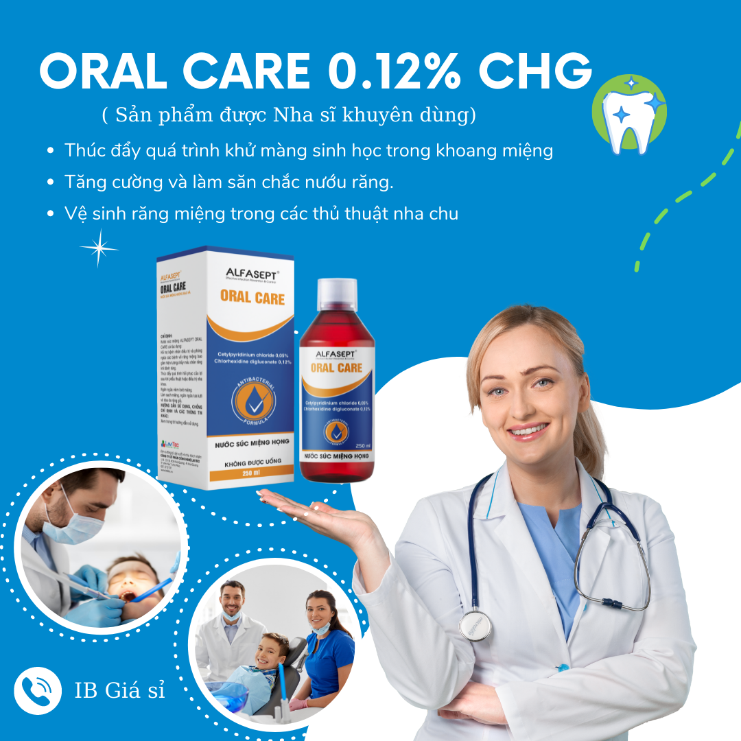 Nước súc miệng họng diệt khuẩn ORAL CARE - Bảo vệ nướu, chống sâu răng và các bệnh răng miệng