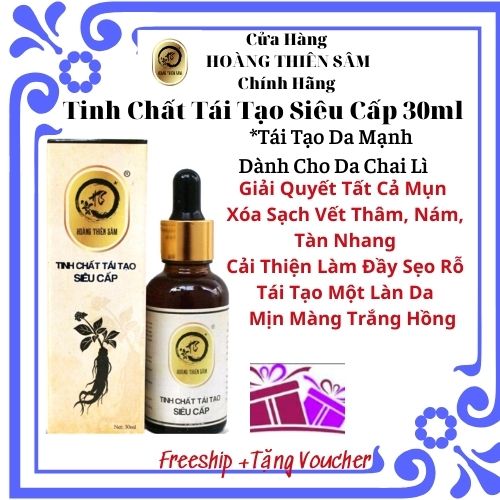 Tinh chất tái tạo hoàng thiên sâm - loại mạnh dành cho da chai lì 30ml shopnguyenhue2412