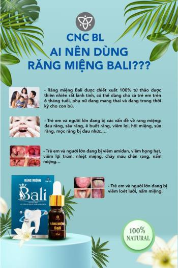 Răng miệng BALI được chiết xuất 100% từ tự nhiên... dùng làm sạch miệng, góp phần khử mùi hôi trong khoang miệng