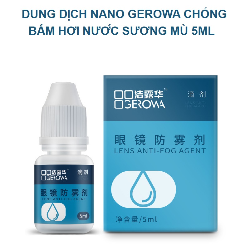 Dung dịch nano Gerowa chống bám hơi nước, sương mù 5ml -