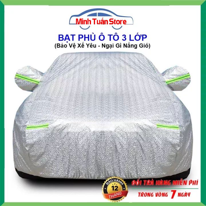 Bạt Phủ Ô Tô - Bạt Phủ Xe Ô Tô 3 Lớp Cao Cấp Chống Mưa, Chống Nắng, Chống Cháy
