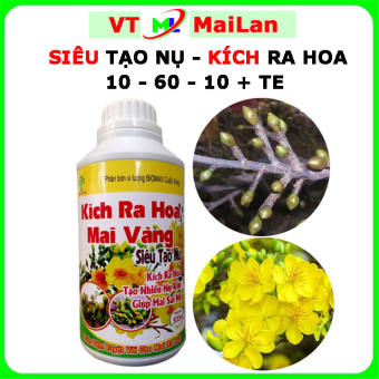 Siêu tạo nụ, kích ra hoa mai vàng 10 - 60 - 10 + te (chai 500ml)
