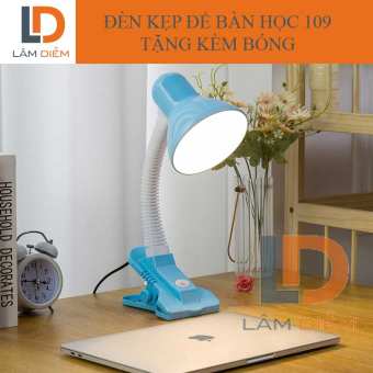 Đèn để bàn đèn kẹp bàn học bàn làm việc 109 tặng kèm bóng 5w hàng tốt
