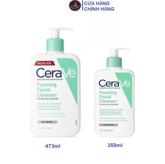Sữa Rửa Mặt Cerave Foaming Facial Cleanser Dành Cho Da Dầu 236ml, 355ml và 473ml