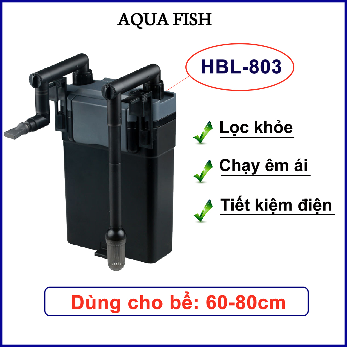 Lọc treo Sunsun HBL 803 cho bể cá cảnh (lọc chạy khỏe êm ái tiết kiệm điện)