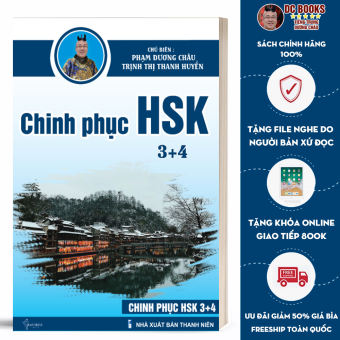 Sách - Giáo Trình Chinh Phục HSK 3 và 4 (Bài tập - Đáp án - Giải thích) - Phạm Dương Châu