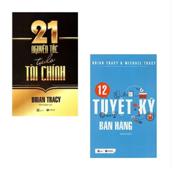 Bộ 2 cuốn sách của Brian Tracy 21 Nguyên Tắc Tự Do Tài Chính - 12 Tuyệt Kỹ Bán Hàng