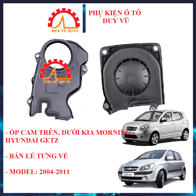 Ốp cam trên dưới kia morning hyundai getz đời 2004 2005 2006 2007 2008 2009 2010 2011