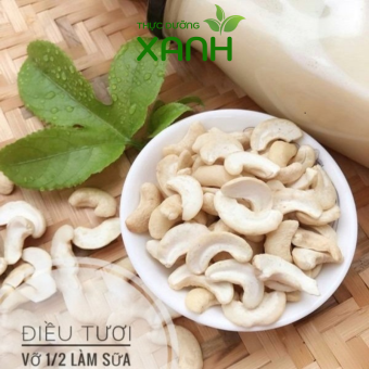 Hạt Điều Tươi Làm Sữa [Loại Sống, Vỡ, Bể], Hạt Điều Bình Phước - Thực Dưỡng Xanh