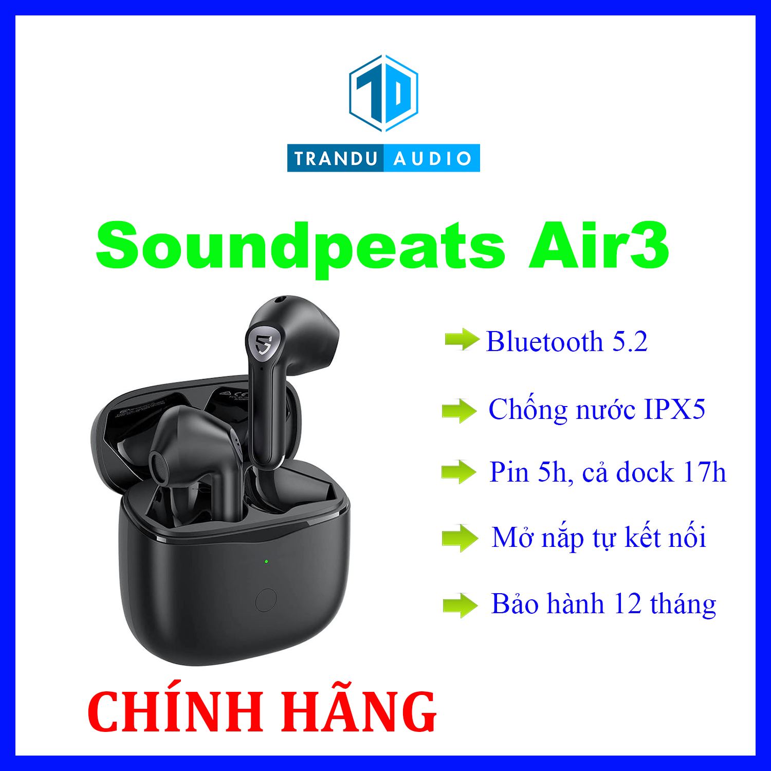 Tai Nghe True Wireless Earbud Soundpeats Air3 | Hàng Chính Hãng | Bảo Hành 12 Tháng | Trần Du Audio