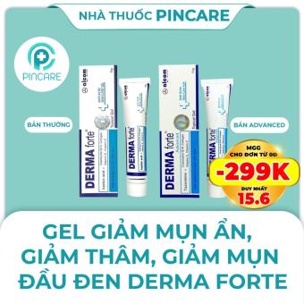 Derma Forte Gel 15G Và Derma Forte Advanced 15G Giảm Mụn Giảm Thâm Mụn - Derma Forte - Nhà Thu.Ốc Pincare