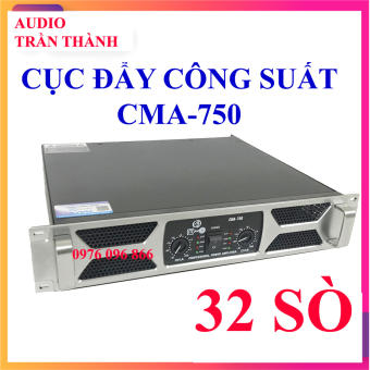 Cục đẩy công suất CMA - 750 32 sò lớn,đẩy bas 30-40 nhập khẩu