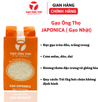 Gạo Nhật Japonica - thương hiệu Gạo Ông Thọ - Hạt tròn đều, Dẻo, Mềm, Ngọt Cơm - tích hợp làm Kimbap, Shushi và Cơm cuộn