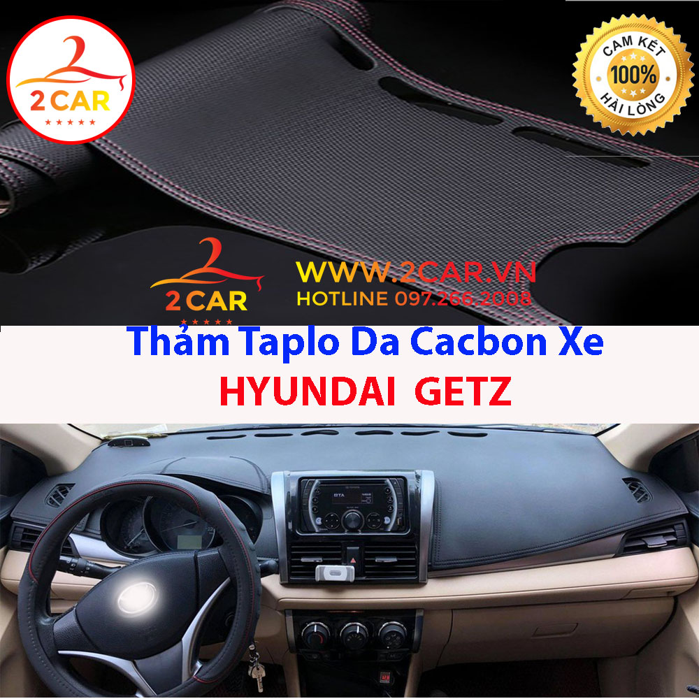 Thảm Taplo Da Carbon HYUNDAI GETZ, chống nắng nóng tốt, chống trơn trượt, vừa khít theo xe