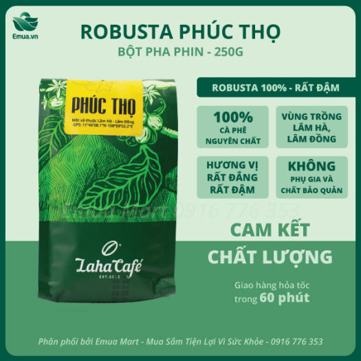 Cà phê phin Robusta Phúc Thọ gói 250gr, gu đắng đậm, rất mạnh, cà phê rang xay nguyên chất từ Laha Cafe