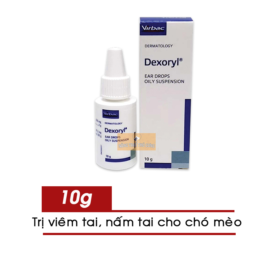 Nhỏ tai cho chó mèo bị viêm tai virbac dexoryl 10g -