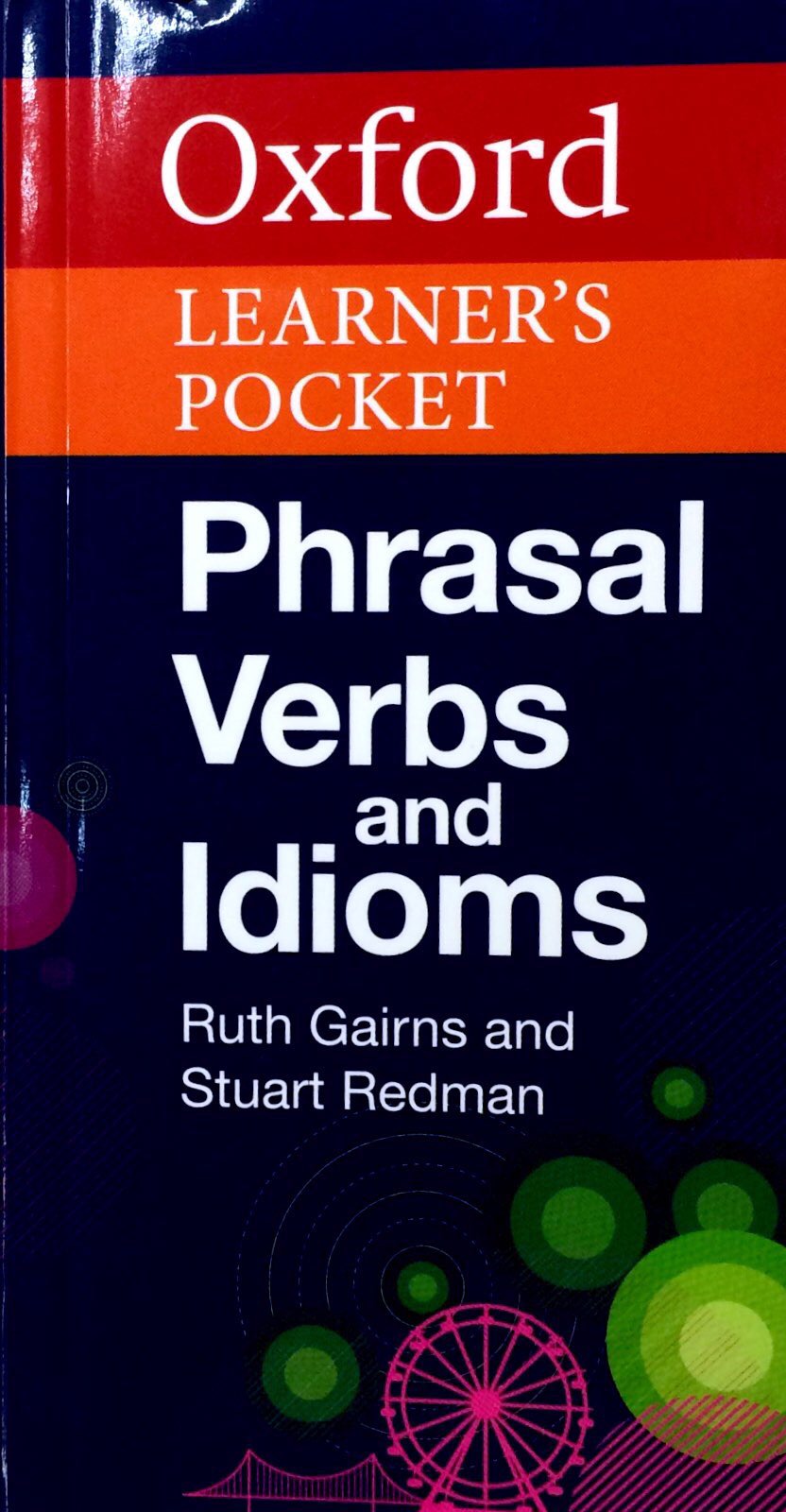 Oxford Learner’s Pocket Phrasal Verbs And Idioms