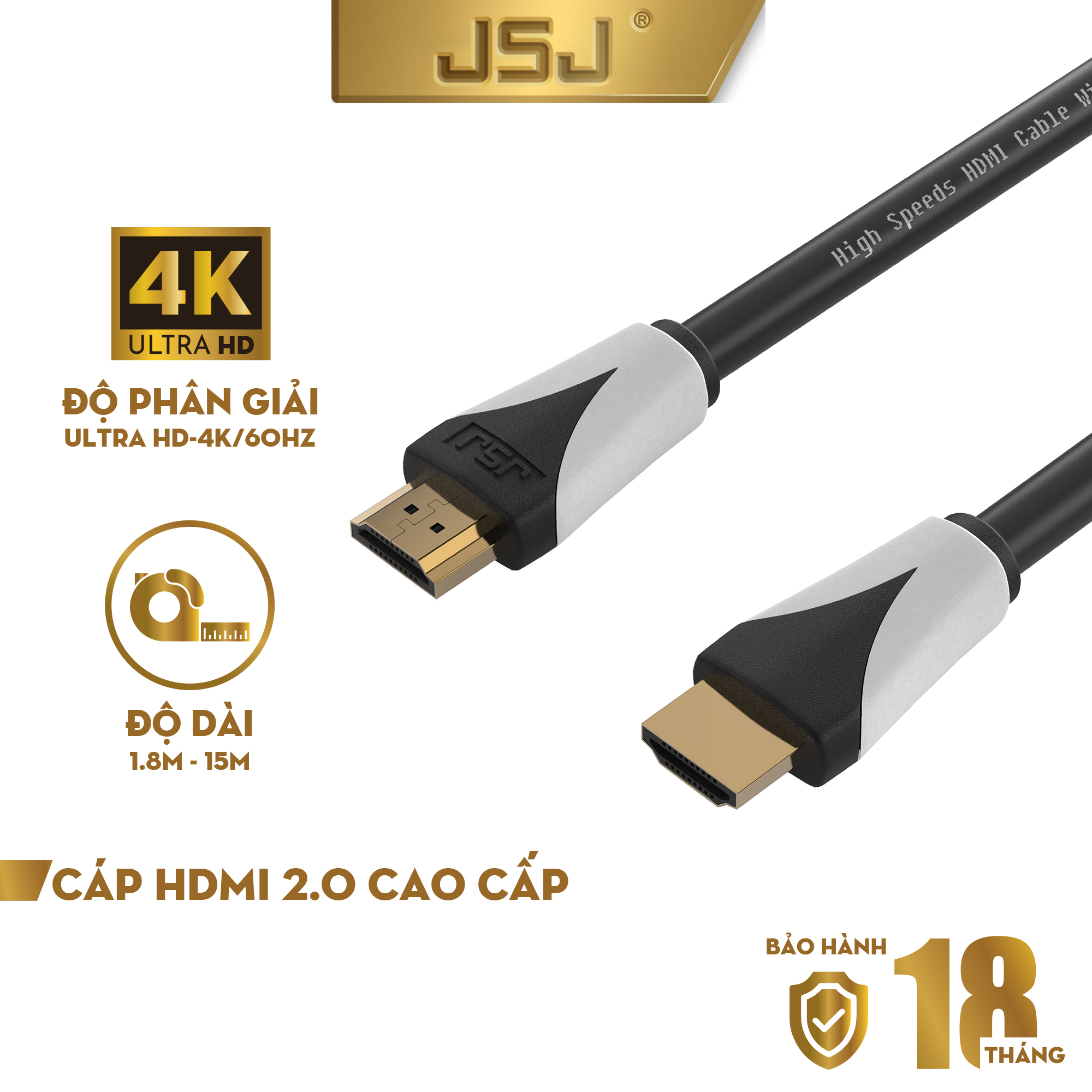 Cáp HDMI 2.0 JSJ JB-H400 dài 1.8m - 15m