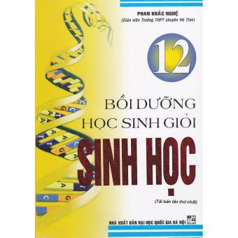 Sách tham khảo Bồi Dưỡng Học Sinh Giỏi Sinh Học 12
