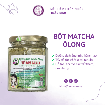 BỘT TRÀ XANH MATCHA OLONG TRẦN MAO