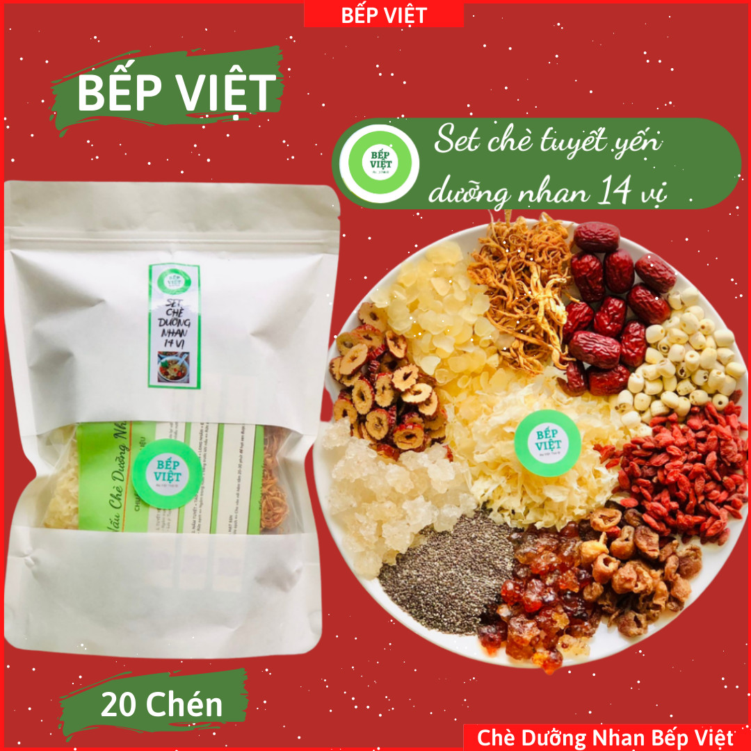 Set 20 CHÉN chè dưỡng nhan 14 vị, Chè Dưỡng Nhan Bếp Việt - Nguyên liệu nấu chè tuyết dưỡng nhan tuyết yến cao cấp