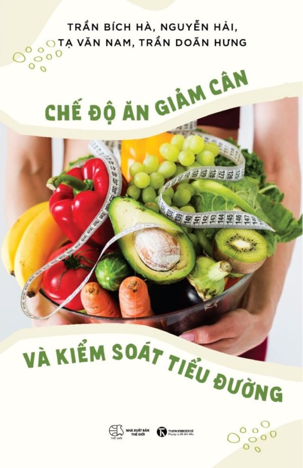 Chế độ ăn giảm cân và kiểm soát tiểu đường - Thái hà