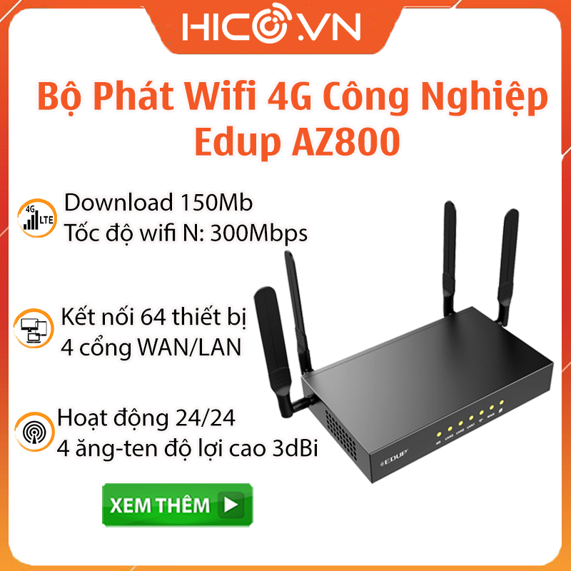 Bộ Phát Wifi 4G Công Nghiệp Edup AZ800 Tốc Độ 300Mb Có 4 Râu Kết Nối 64 Thiết Bị Vỏ Hợp Kim Cao Cấp