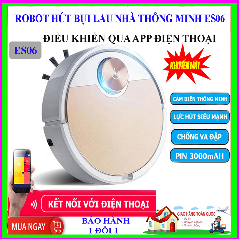 ROBOT HÚT BỤI - ROBOT HÚT BỤI LAU NHÀ -ROBOT HÚT BỤI LAU NHÀ THÔNG MINH - MÁY HÚT BỤI - MÁY HÚT BỤI - ROBOT HUT BUI LAU NHA -Robot Hút Bụi Lau Nhà, Robot Thông Minh, công suất cực lớn, Bảo Hành Dài Hạn, Mua Ngay! ES06