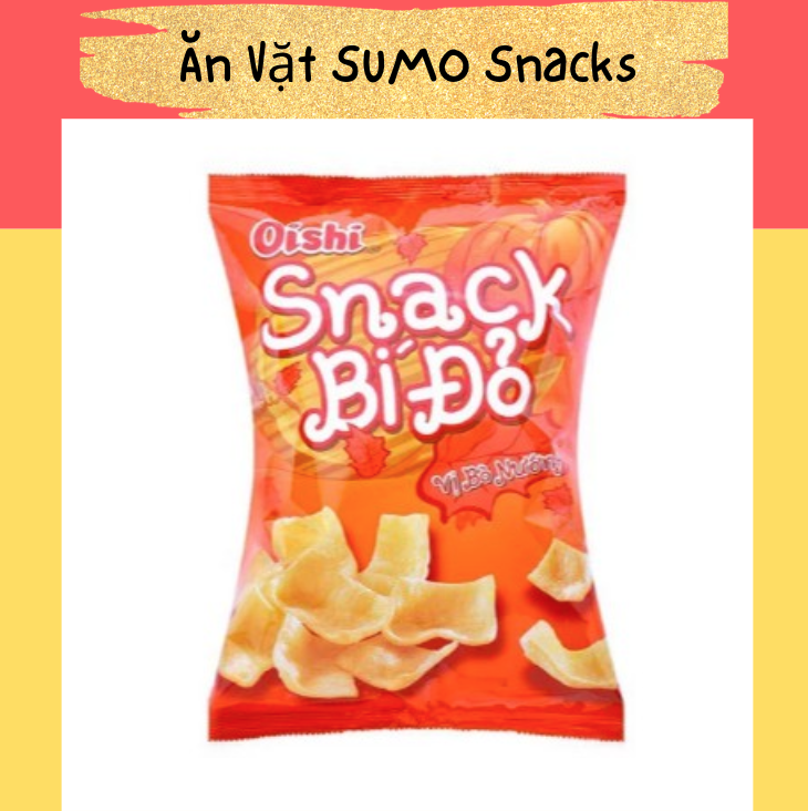 Bim bim snack bí đỏ vị bò nướng oishi 35/40g-ăn vặt sumo snack