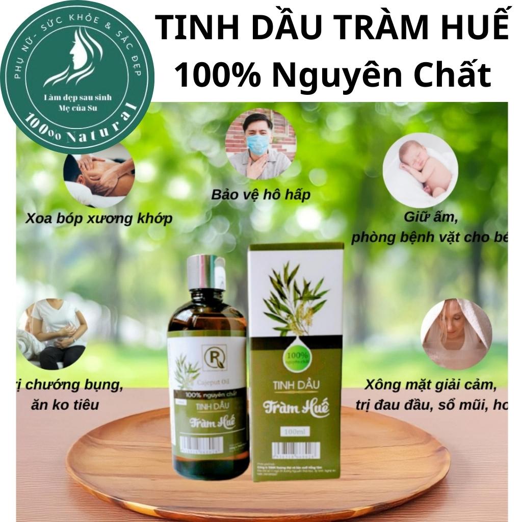Tinh dầu tràm huế nguyên chất Dầu tràm nguyên chất