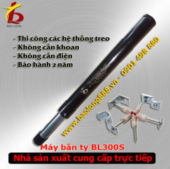 Máy bắn ty Bảo Long BL300S thiết kế mới công nghệ hãm thanh cực chuẩn