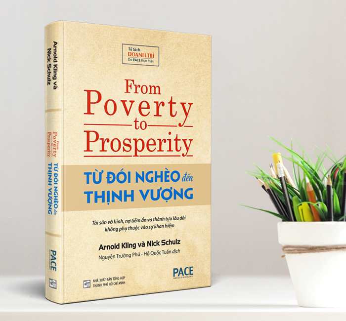 Từ đói nghèo đến thịnh vượng - pace books