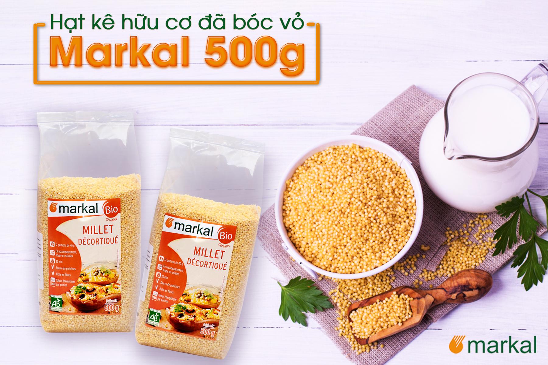 Hạt kê bóc vỏ hữu cơ markal cho bé và đình