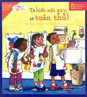 Sách song ngữ học cách sống hòa thuận- Tớ biết nội quy tớ tuân thủ 45K