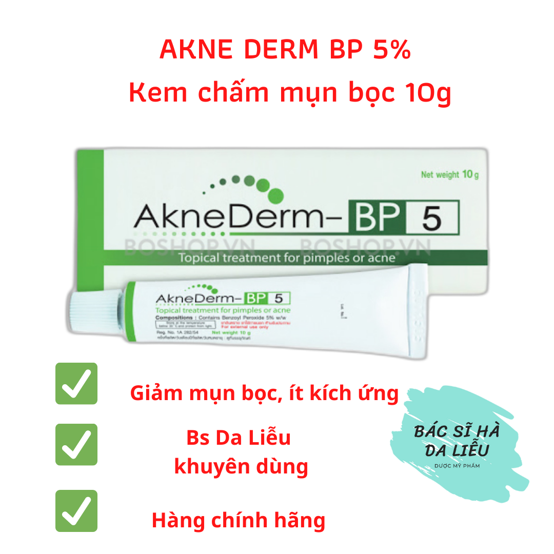  AKNE DERM BP 5% Kem chấm mụn bọc 10g | BS Hà Da Liễu Khuyên Dùng 